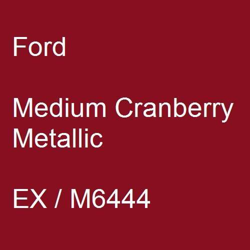 Ford, Medium Cranberry Metallic, EX / M6444.